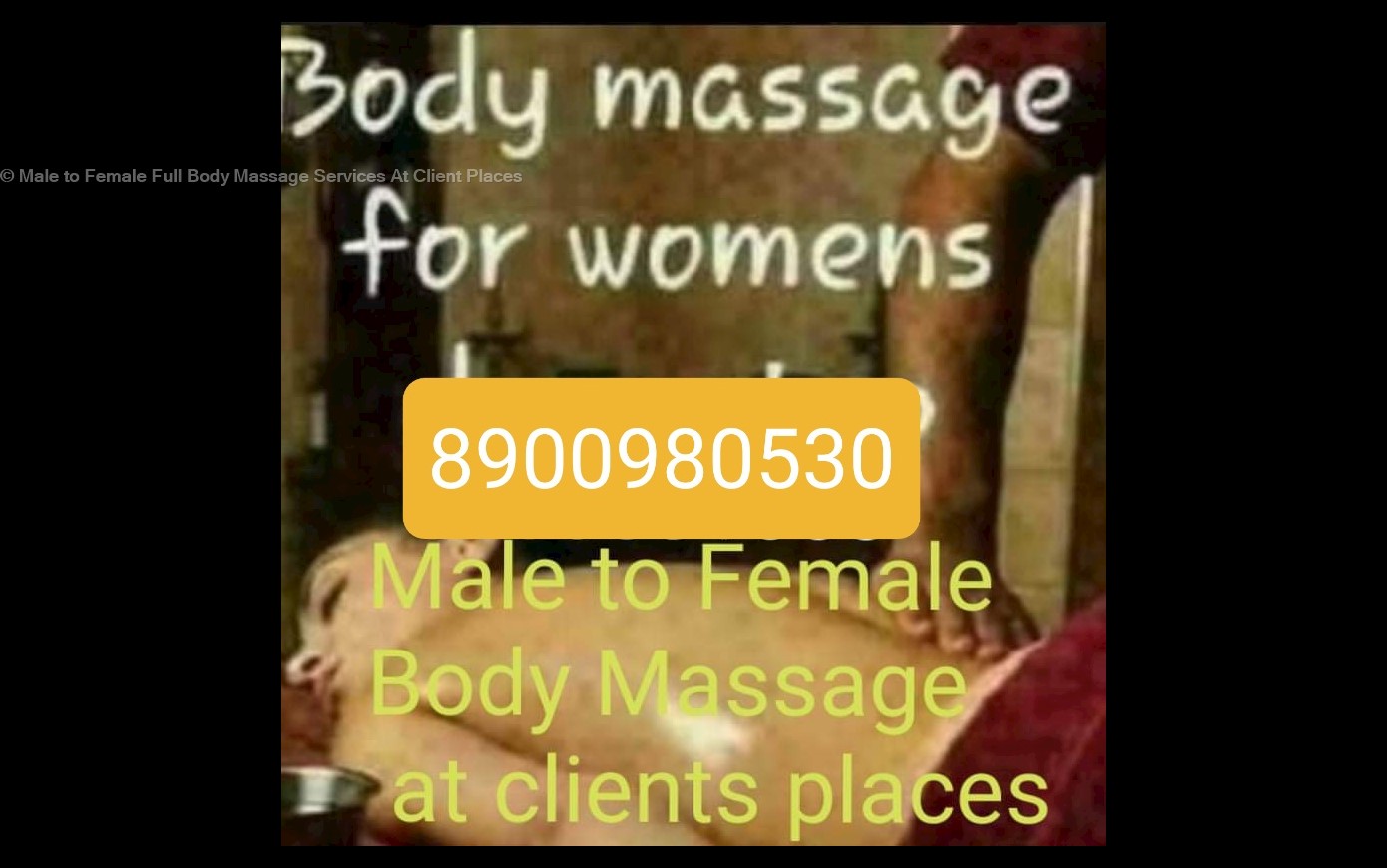 Male To Female Full Body Massage Services At Client Places In Beleghata Kolkata 700009 7920