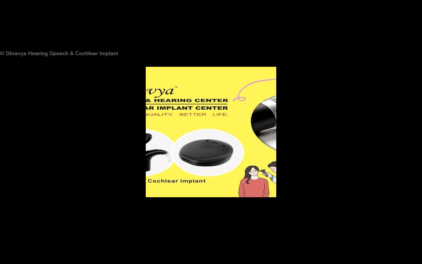 Shravya Hearing Speech & Cochlear Implant in Sanjeeva Reddy Nagar