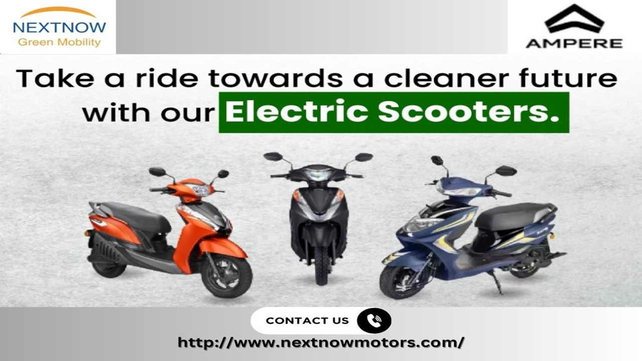 Ampere Electric Scooter , NEXTNOW Vijay Nagar Indore
