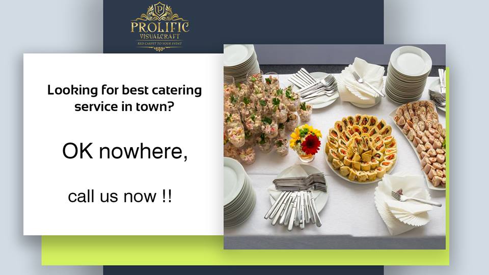 Caterers in Indore - Prolific Visualcraft